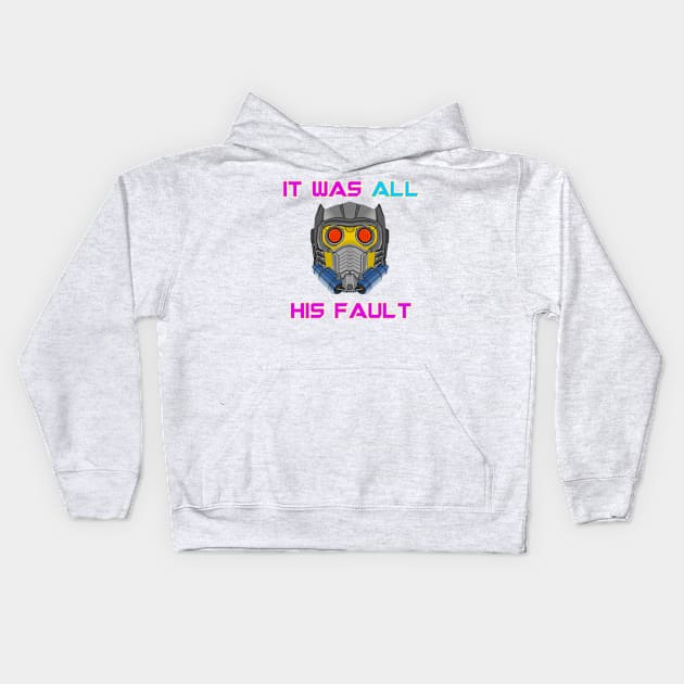 All Starlord's Fault Kids Hoodie by ComicBook Clique
